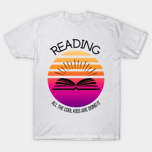 Reading - All the Cool Kids are Doing It T-Shirt